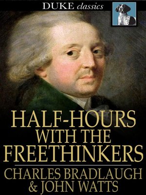 Half-Hours with the Freethinkers - ebook